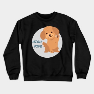 High Five Poodle Crewneck Sweatshirt